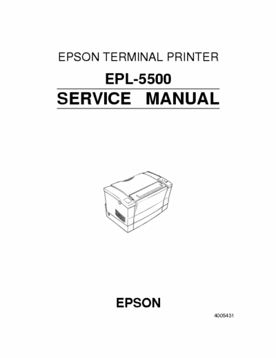 Epson EPL-5500 EPSON TERMINAL PRINTER
EPL-5500
SERVICE MANUAL